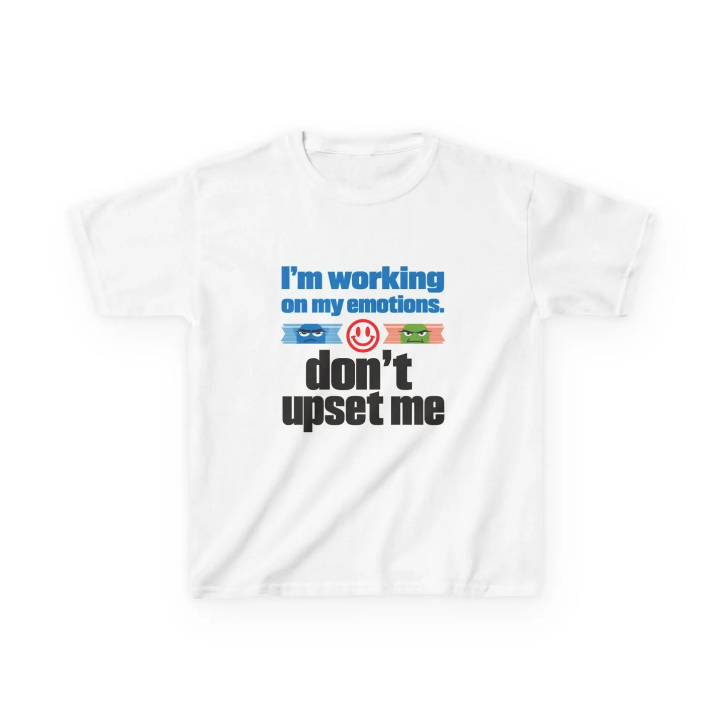 "I'm Working On My Emotions, Don't Upset Me" - Kids Autism Awareness T-Shirt Printify
