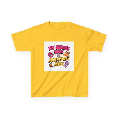 "My Senses Work in Superpower Mode" - Kids Autism Awareness T-Shirt Printify