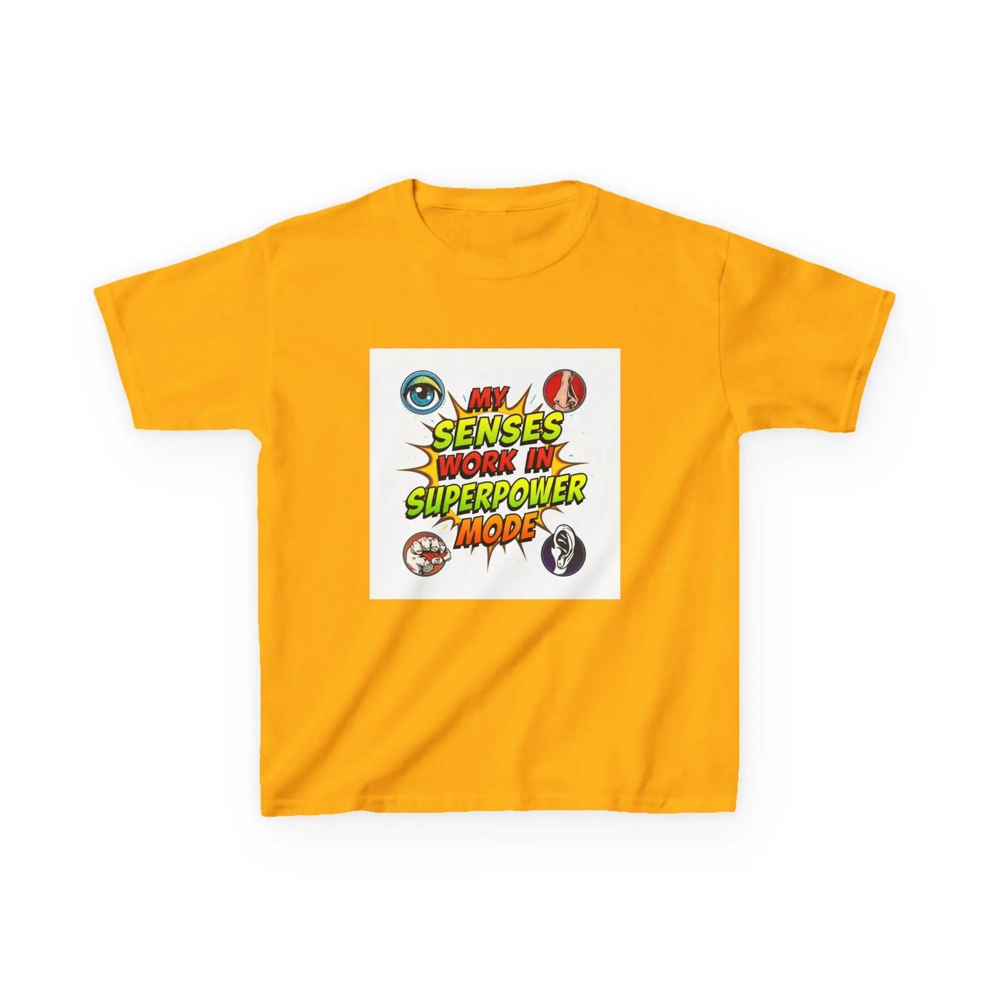 "My Senses Work in Superpower Mode" - Kids Autism Awareness T-Shirt Printify