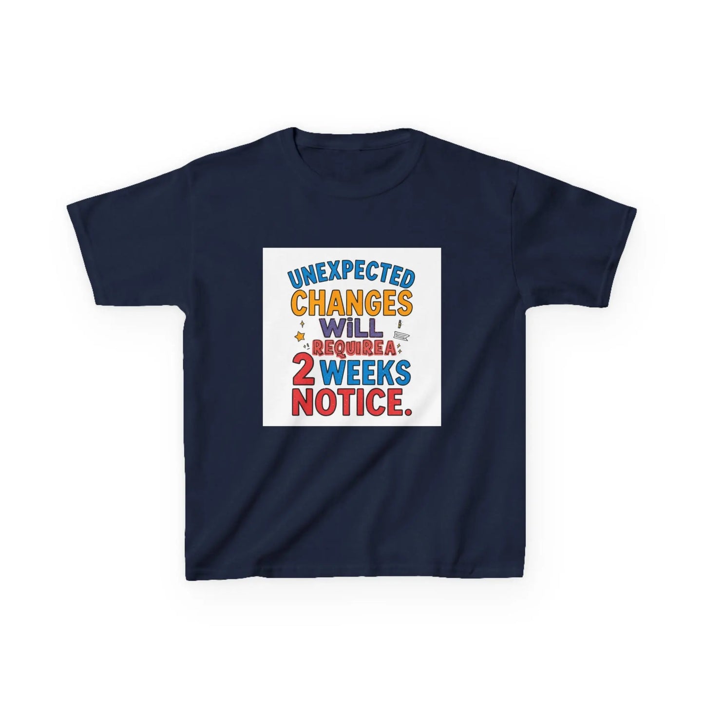 "Unexpected Changes Will Require 2 Weeks Notice" - Kids Autism Awareness T-Shirt Printify