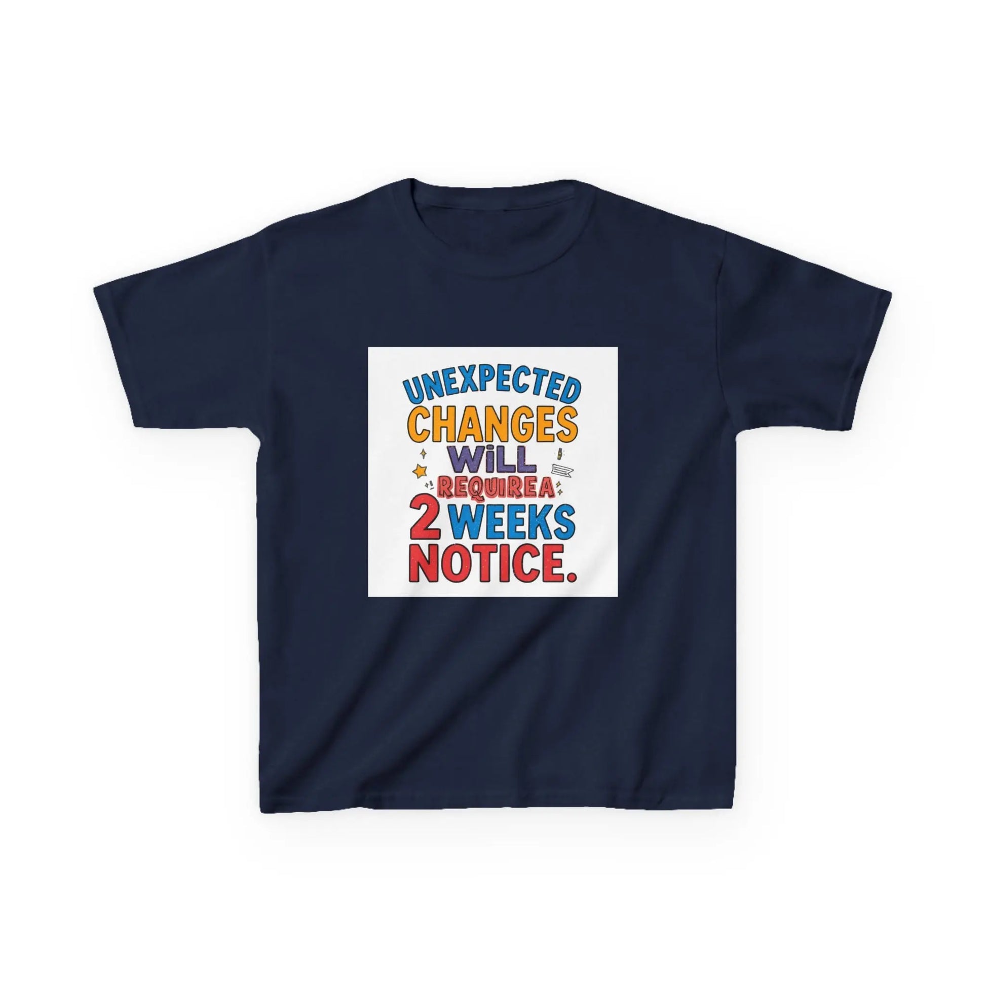 "Unexpected Changes Will Require 2 Weeks Notice" - Kids Autism Awareness T-Shirt Printify