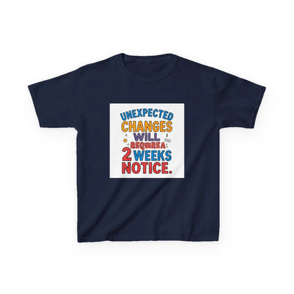 "Unexpected Changes Will Require 2 Weeks Notice" - Kids Autism Awareness T-Shirt Printify