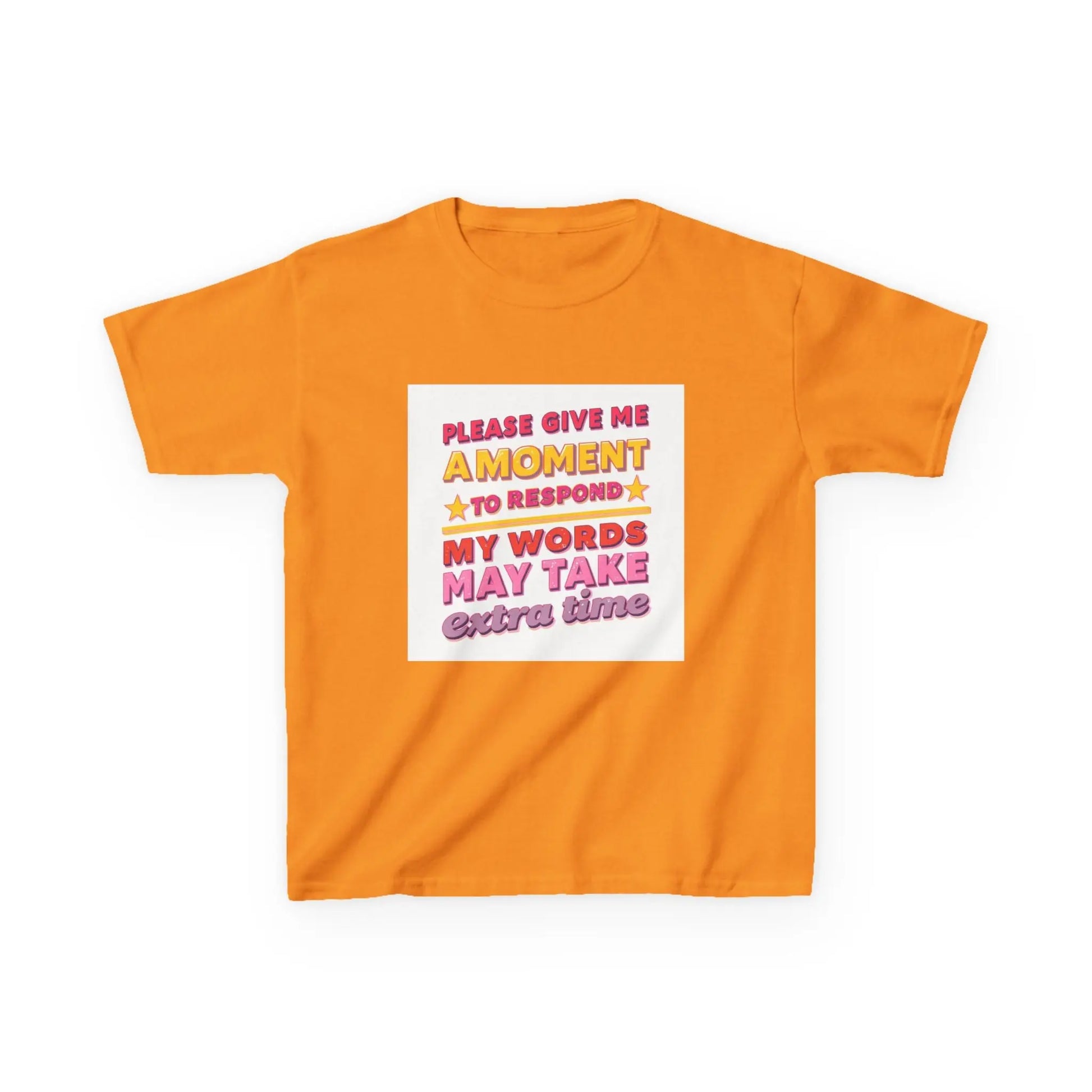 "Please Give Me a Moment to Respond" - Kids Autism Awareness T-Shirt Printify