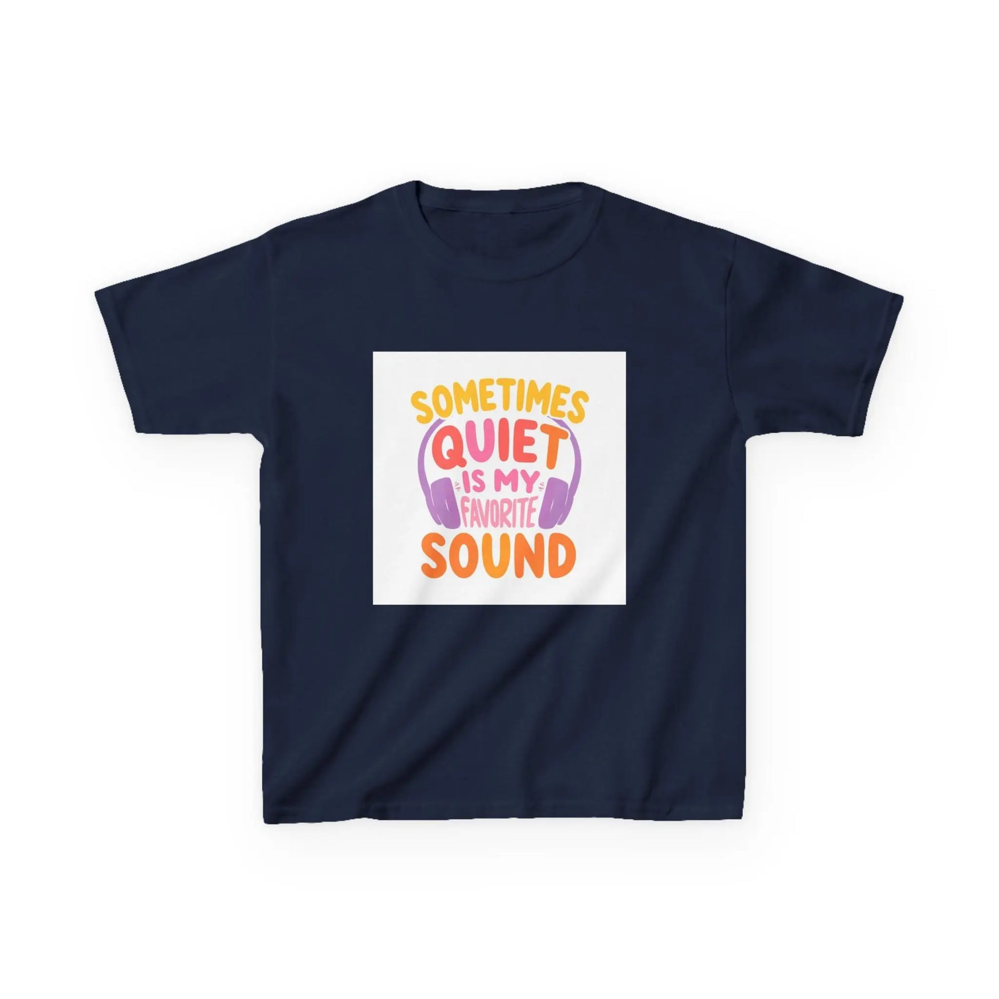 "Sometimes Quiet Is My Favorite Sound" - Kids Autism Awareness T-Shirt Printify