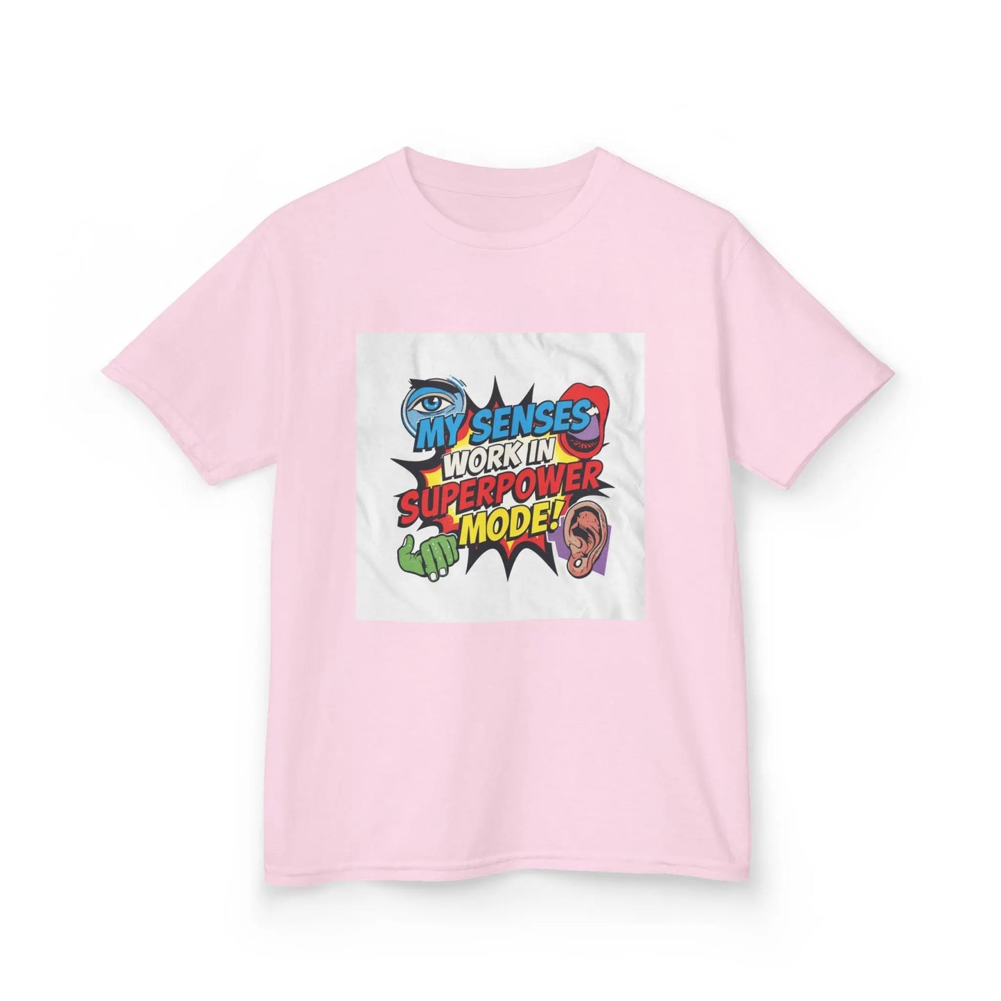 "My Senses Work In Superpower Mode" - Kids Autism Awareness T-Shirt Printify