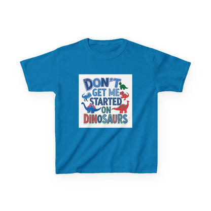 Kids Autism Awareness T-Shirt — "Don't Get Me Started on Dinosaurs" Colorful Dino Graphic Printify