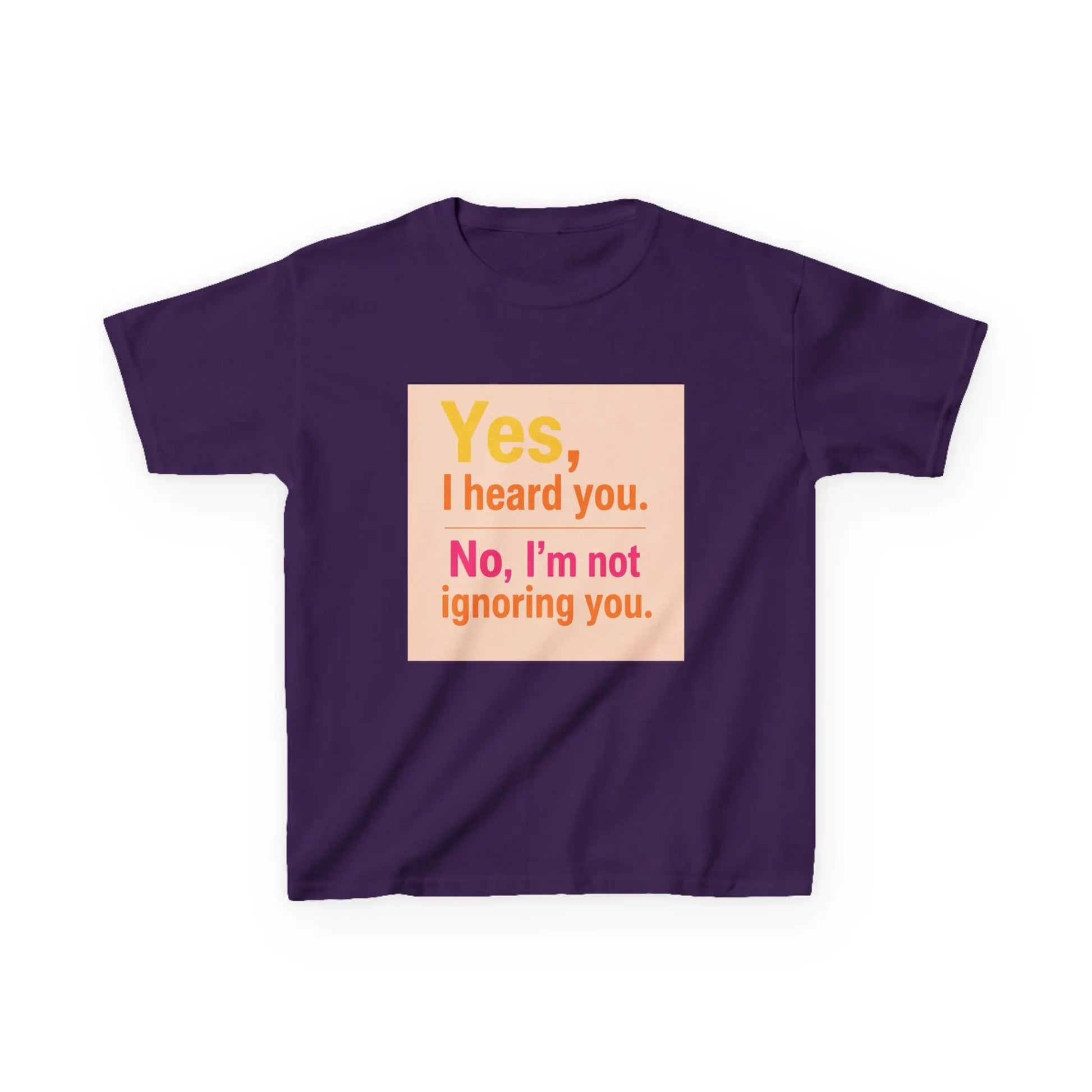 "Yes, I heard you. No, I’m not ignoring you." - Kids Autism Awareness T-Shirt Printify