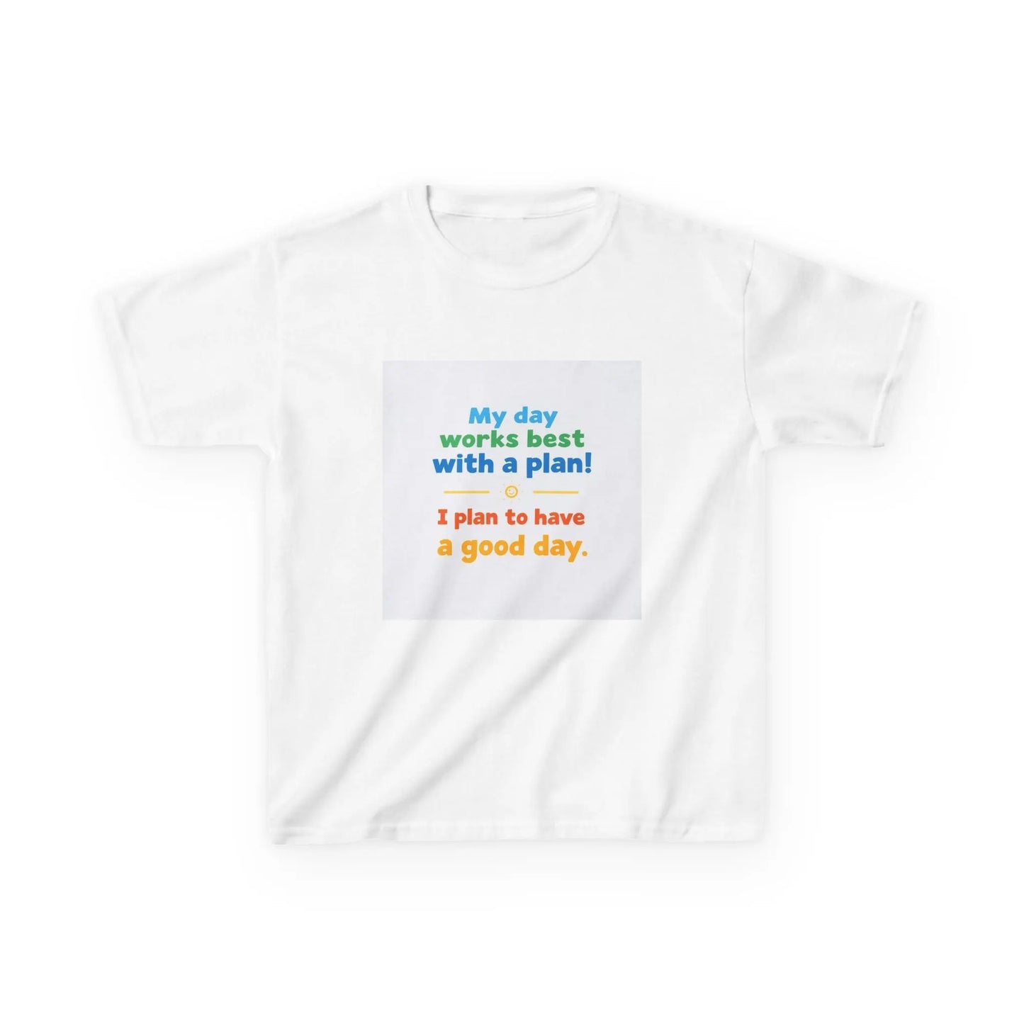 "My day works best with a plan! I plan to have a good day." - Kids Autism Awareness T-Shirt Printify
