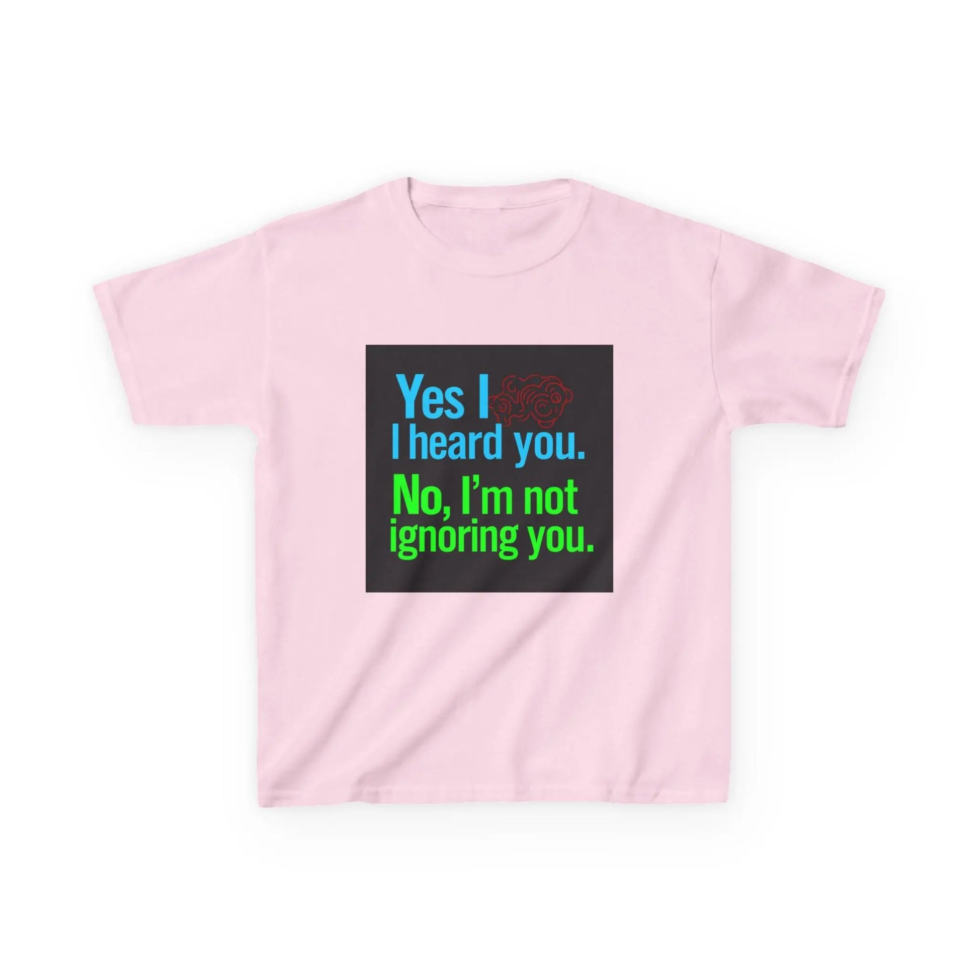"Yes I heard you. No, I'm not ignoring you." - Kids Autism Awareness T-Shirt Printify