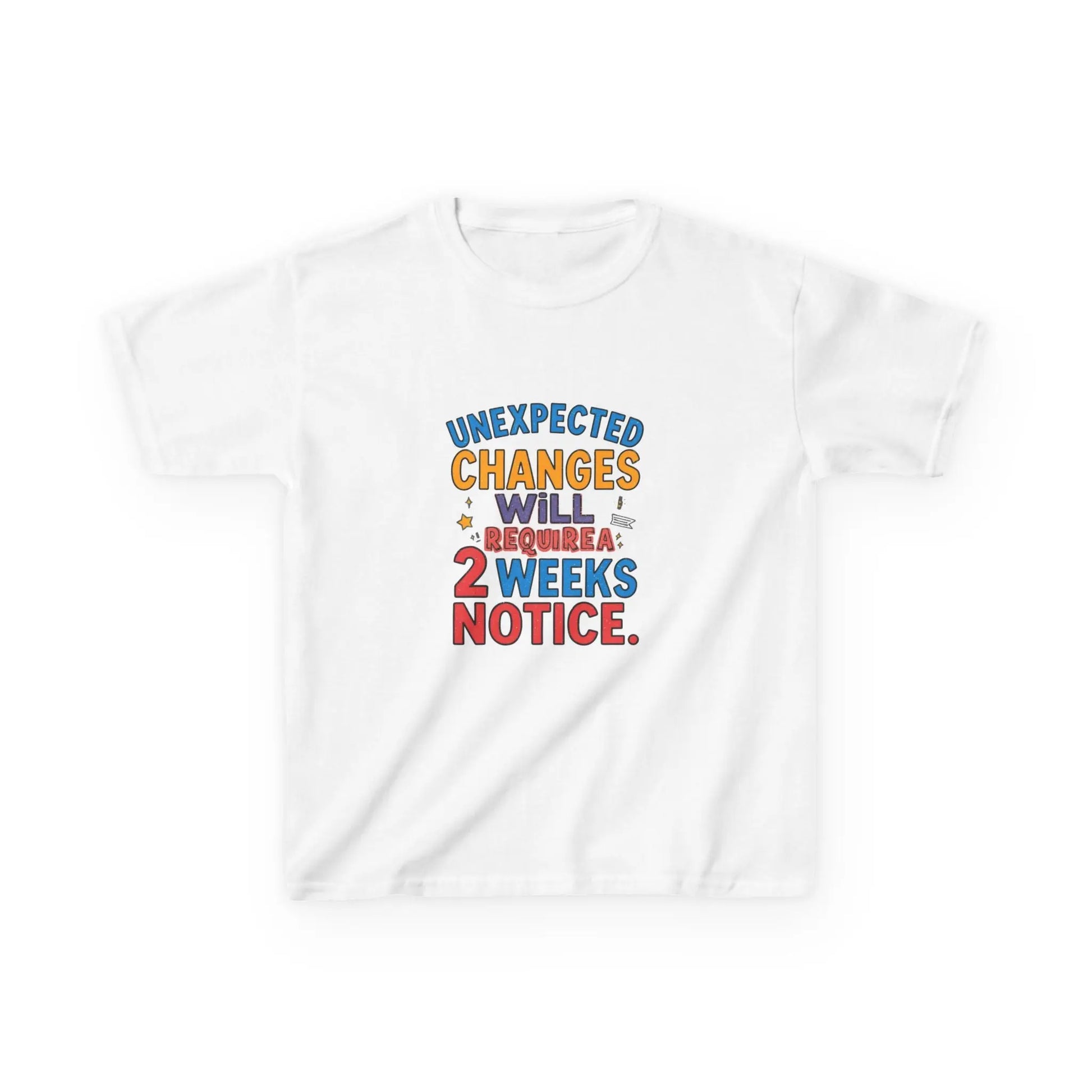"Unexpected Changes Will Require 2 Weeks Notice" - Kids Autism Awareness T-Shirt Printify