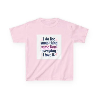 "I do the same thing, same time, everyday. I love it." - Kids Autism Awareness T-Shirt Printify