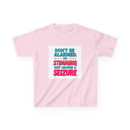 "Don't Be Alarmed I'm Stimming Not Having a Seizure" - Kids Autism Awareness T-Shirt Printify