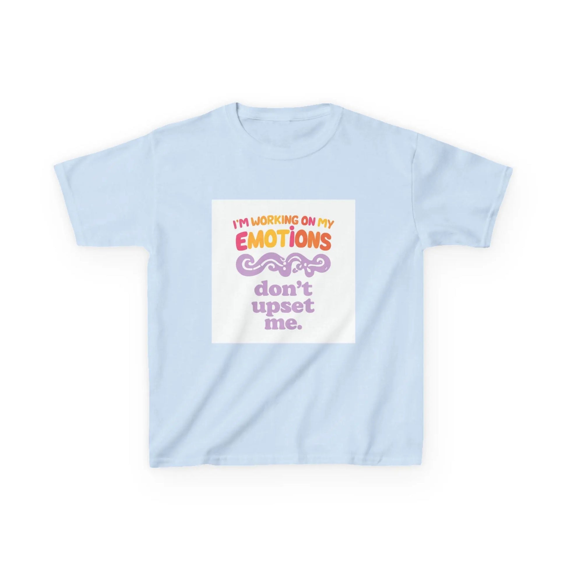 "I'm Working On My Emotions, Don't Upset Me" - Kids Autism Awareness T-Shirt Printify