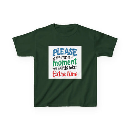 "Please Give Me a Moment My Words Take Extra Time" - Kids Autism Awareness T-Shirt Printify