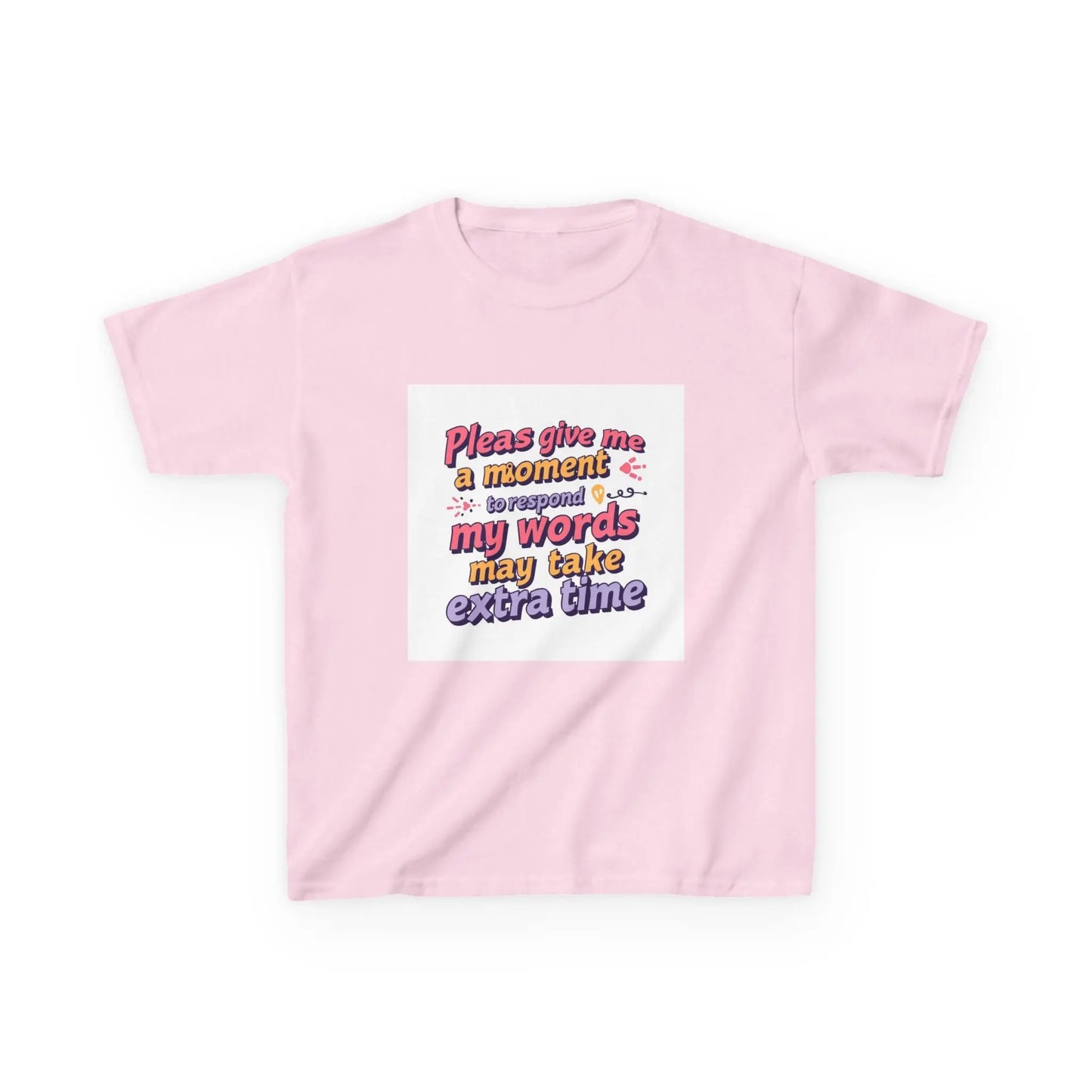 “Please Give Me a Moment, My Words May Take Extra Time”- Kids Autism Awareness T-Shirt Printify