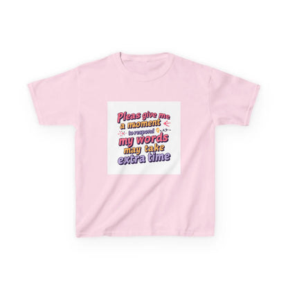“Please Give Me a Moment, My Words May Take Extra Time”- Kids Autism Awareness T-Shirt Printify