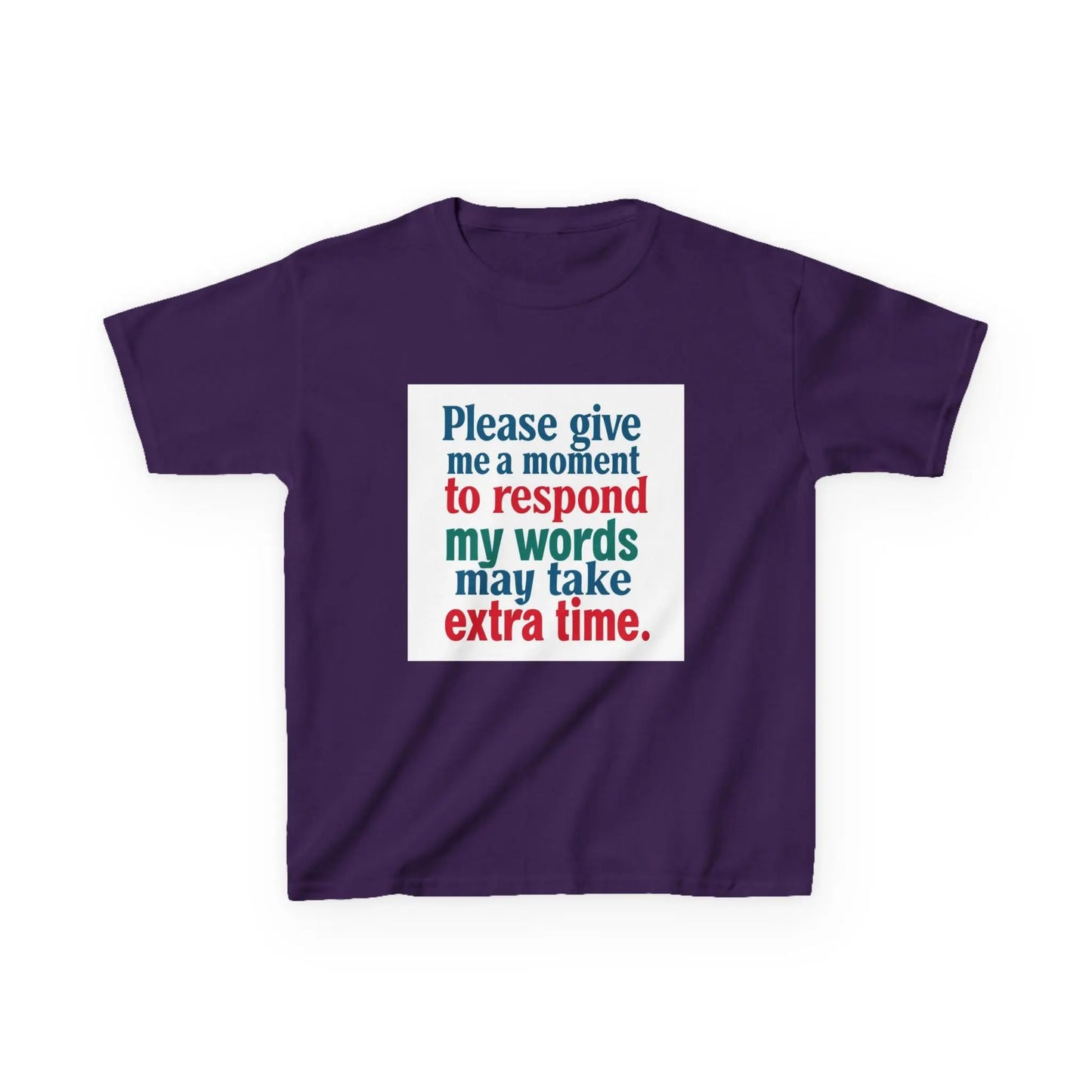 “Please give me a moment to respond” - Kids Autism Awareness T-Shirt Printify
