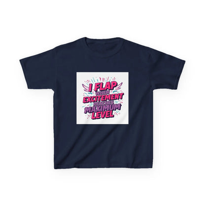 "I Flap When The Excitement Reaches Maximum Level" - Kids Autism Awareness T-Shirt Printify
