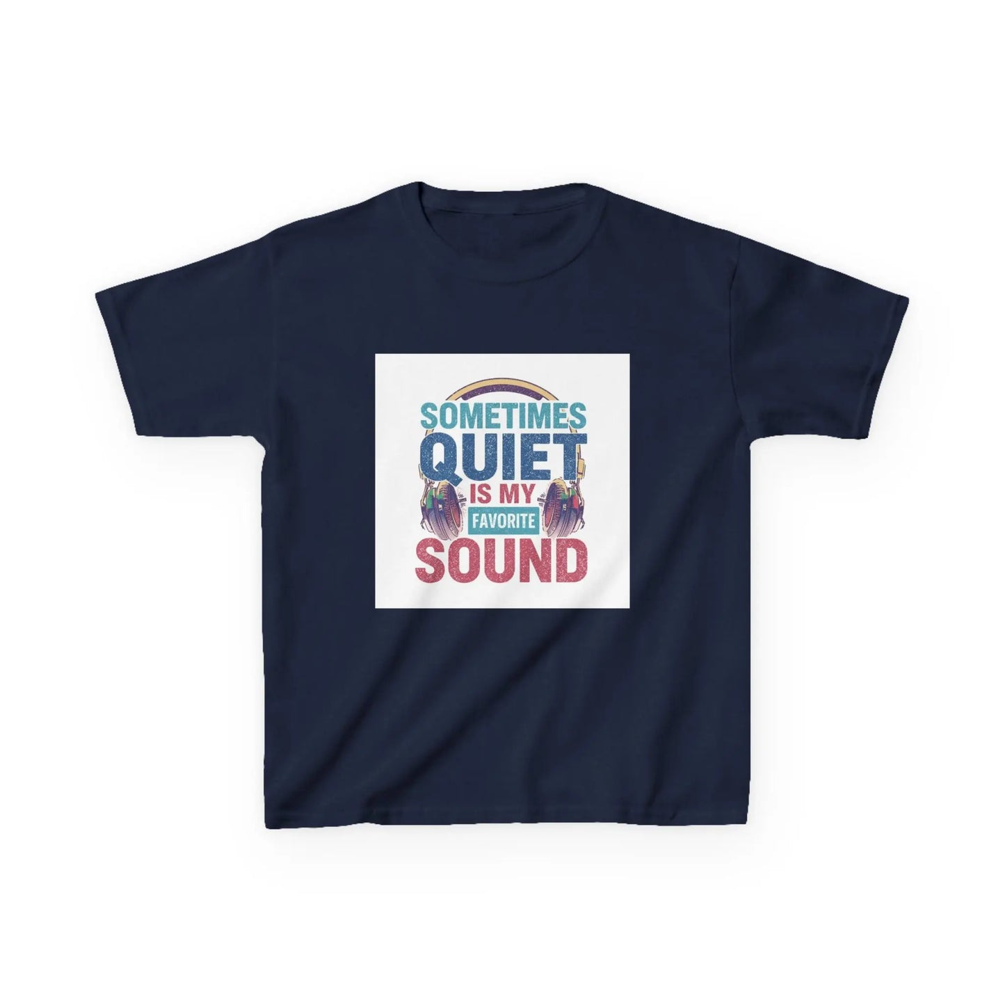 "Sometimes Quiet Is My Favorite Sound" - Kids Autism Awareness T-Shirt Printify