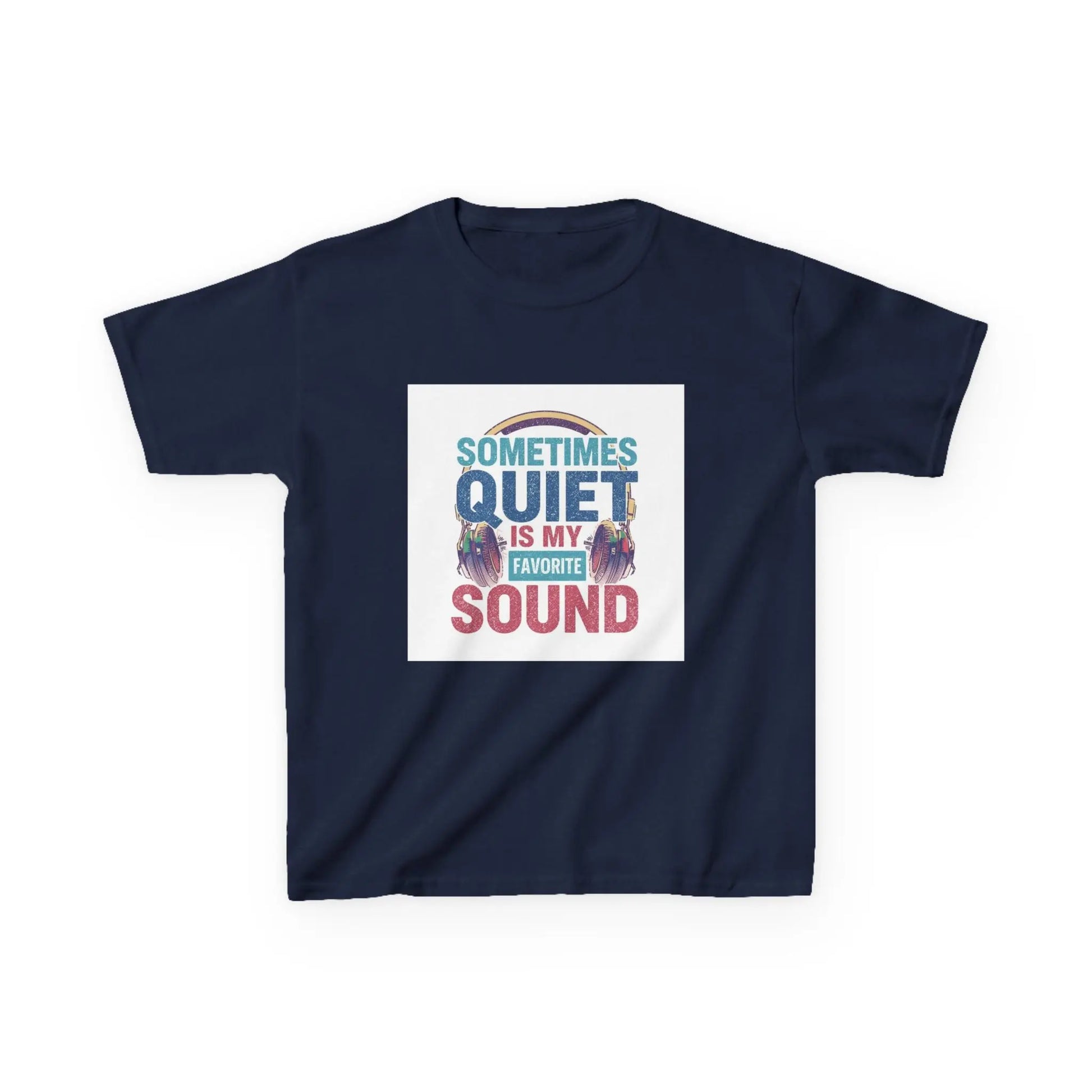 "Sometimes Quiet Is My Favorite Sound" - Kids Autism Awareness T-Shirt Printify