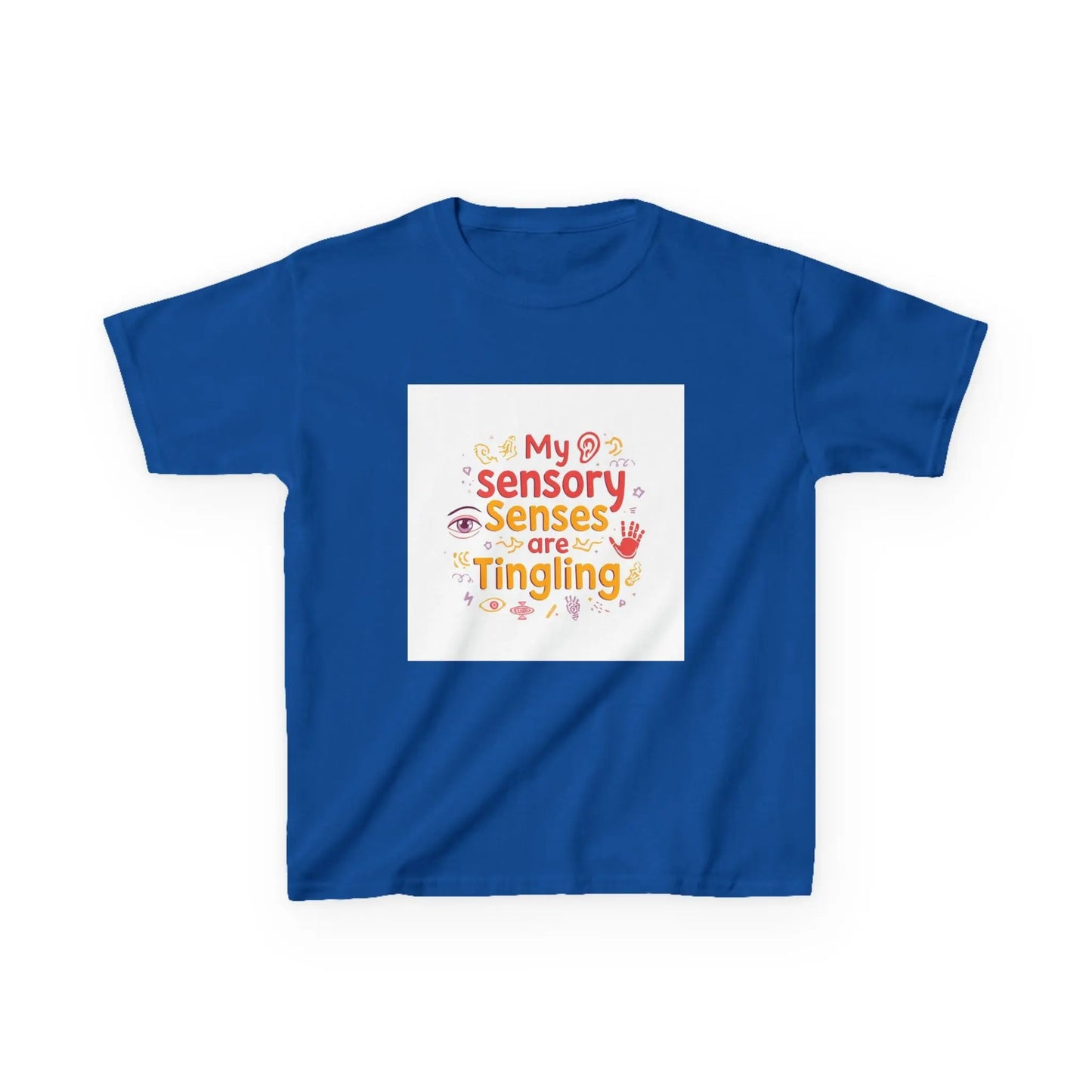 "My Sensory Senses Are Tingling" - Kids Autism Awareness T-Shirt Printify