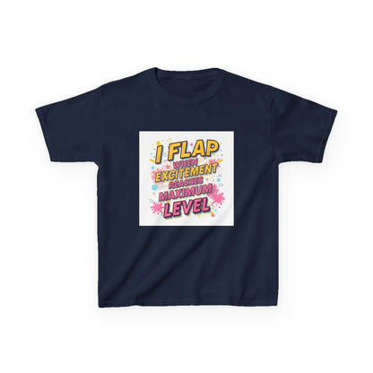 "I Flap When Excitement Reaches Maximum Level" - Kids Autism Awareness T-Shirt Printify