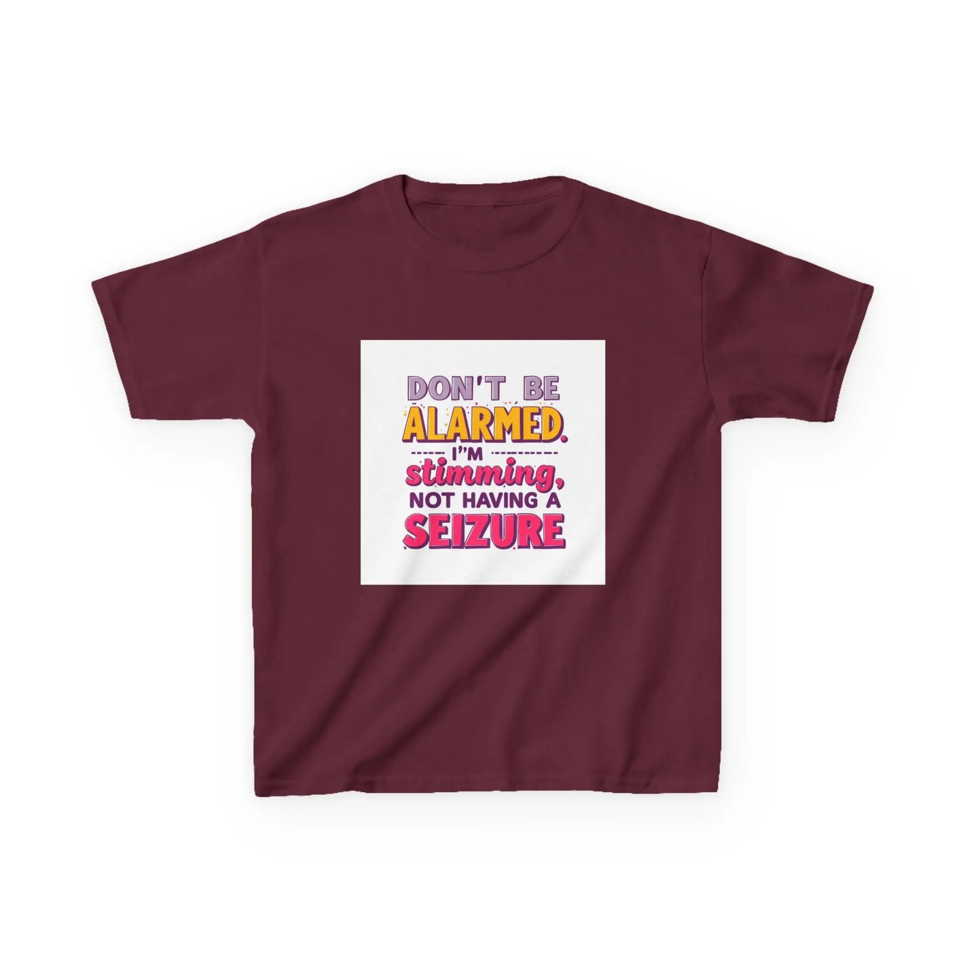 "Don't Be Alarmed I'm Stimulating Not Having a Seizure" - Kids Autism Awareness T-Shirt Printify