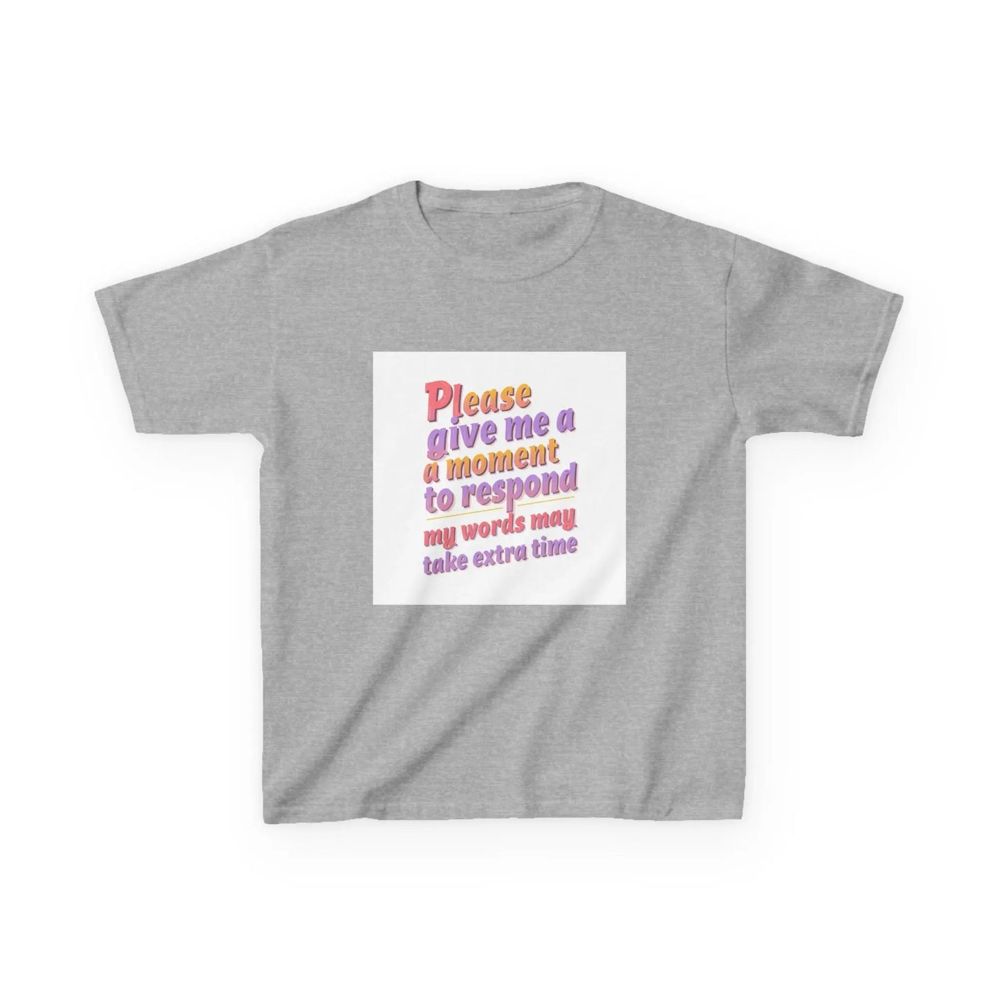 "Please give me a moment to respond" - Kids Autism Awareness T-Shirt Printify
