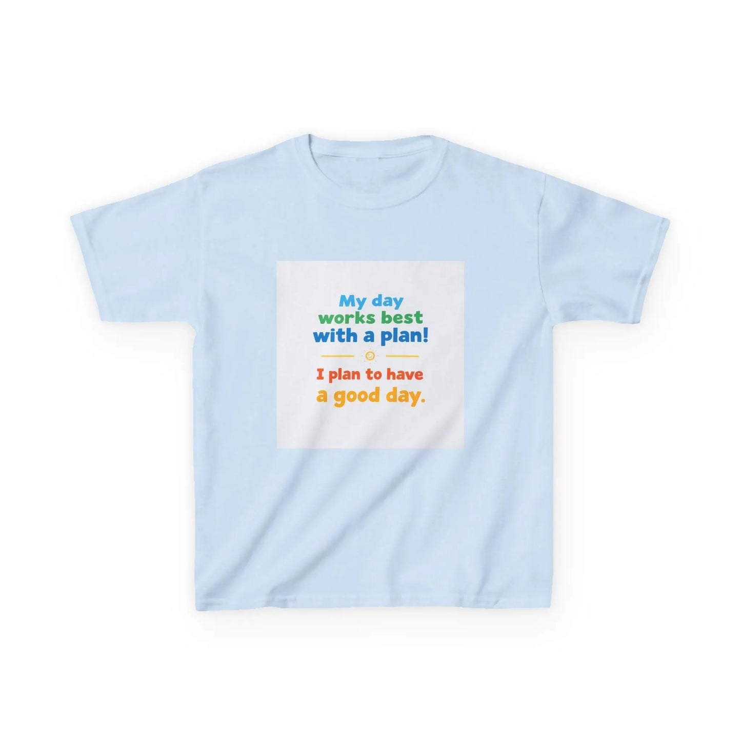 "My day works best with a plan! I plan to have a good day." - Kids Autism Awareness T-Shirt Printify