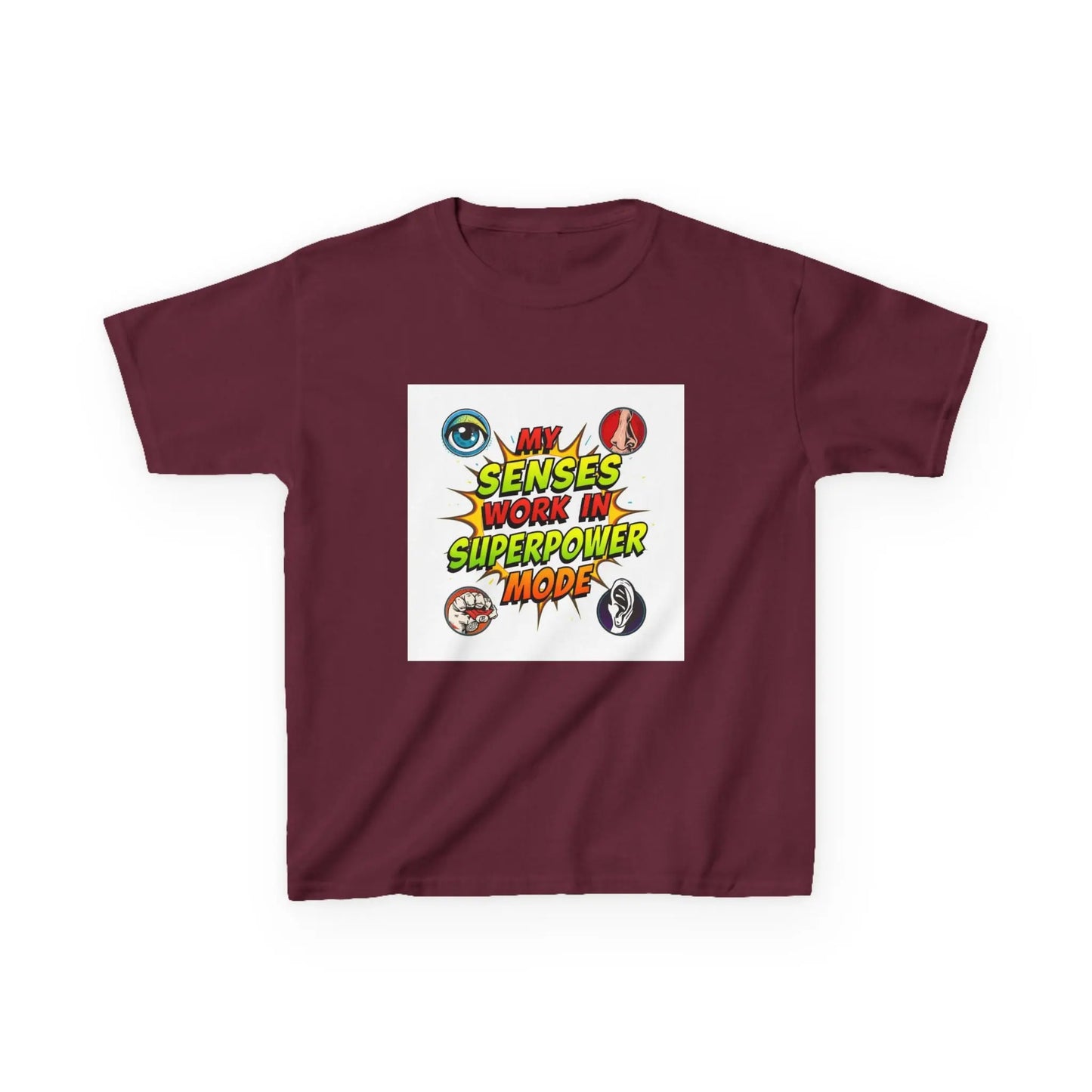 "My Senses Work in Superpower Mode" - Kids Autism Awareness T-Shirt Printify
