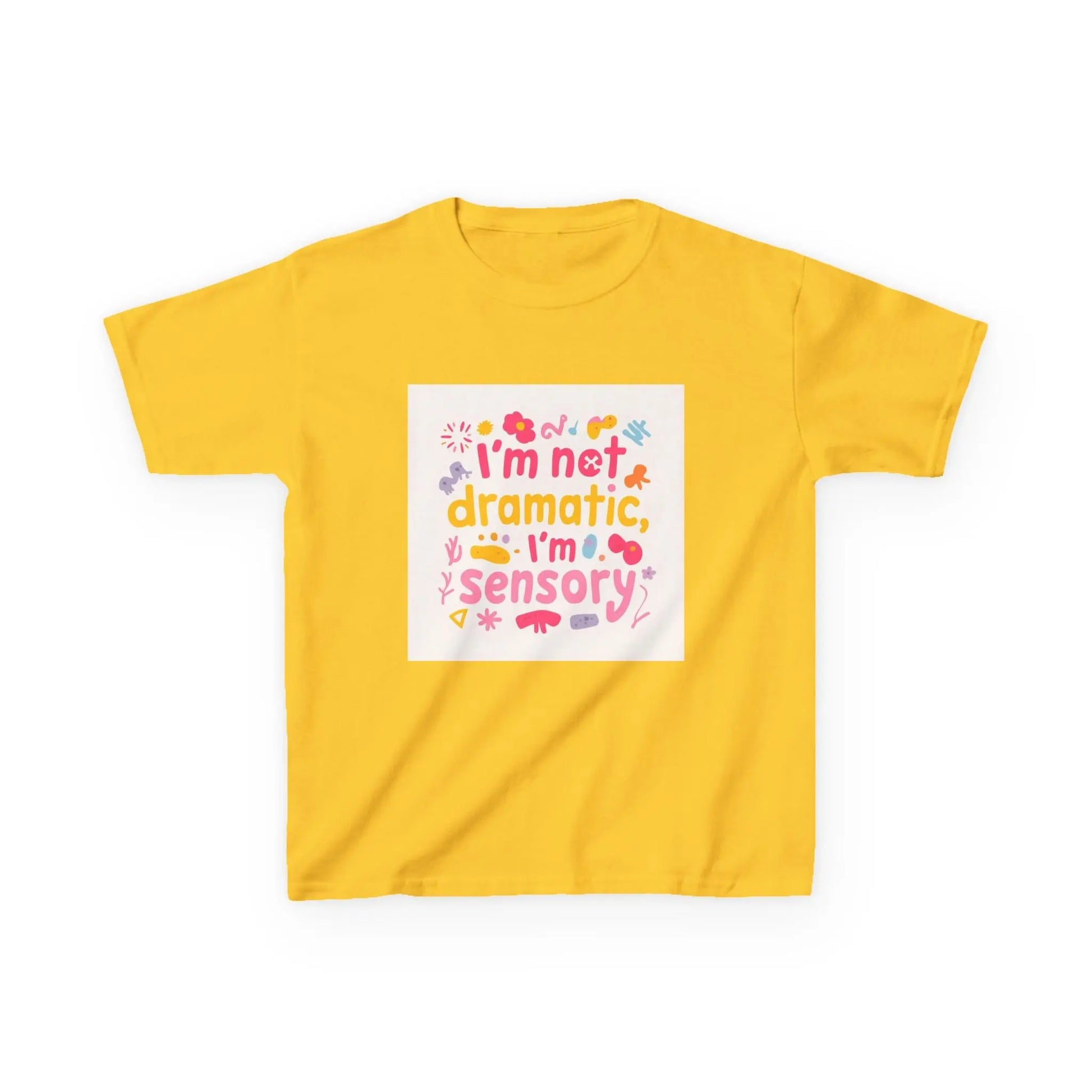 "I’m Not Dramatic, I’m Sensory" - Kids Autism Awareness T-Shirt Printify