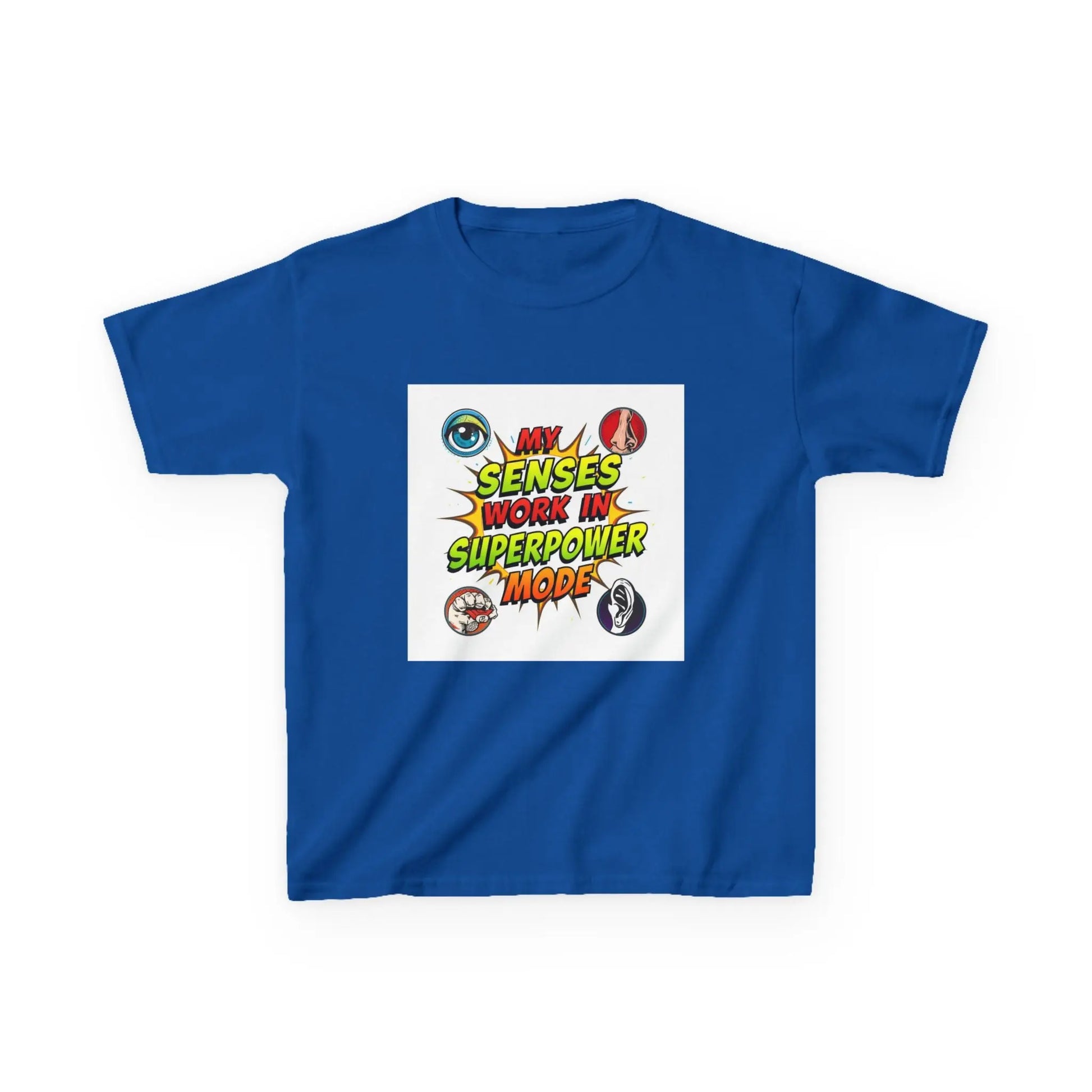 "My Senses Work in Superpower Mode" - Kids Autism Awareness T-Shirt Printify