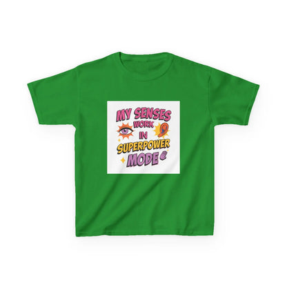 "My Senses Work in Superpower Mode" - Kids Autism Awareness T-Shirt Printify