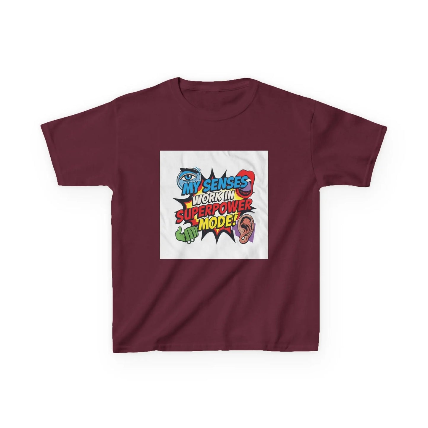 "My Senses Work In Superpower Mode" - Kids Autism Awareness T-Shirt Printify