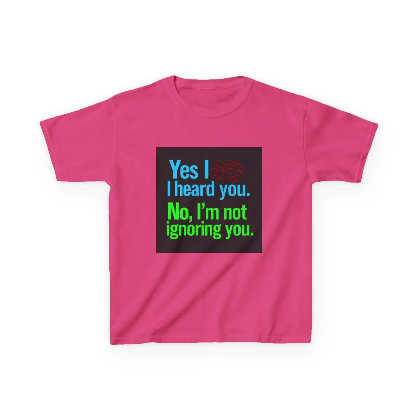 "Yes I heard you. No, I'm not ignoring you." - Kids Autism Awareness T-Shirt Printify