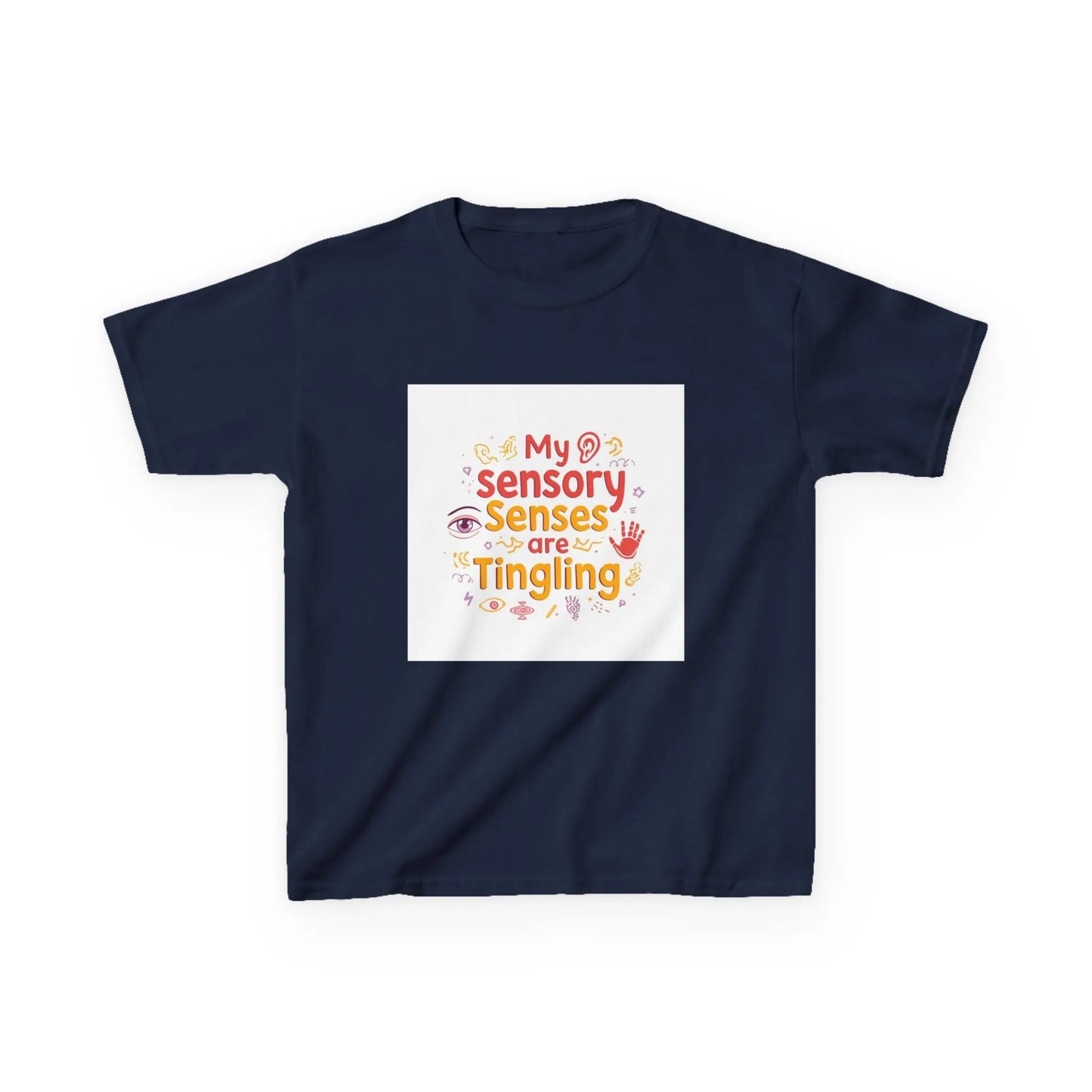 "My Sensory Senses Are Tingling" - Kids Autism Awareness T-Shirt Printify