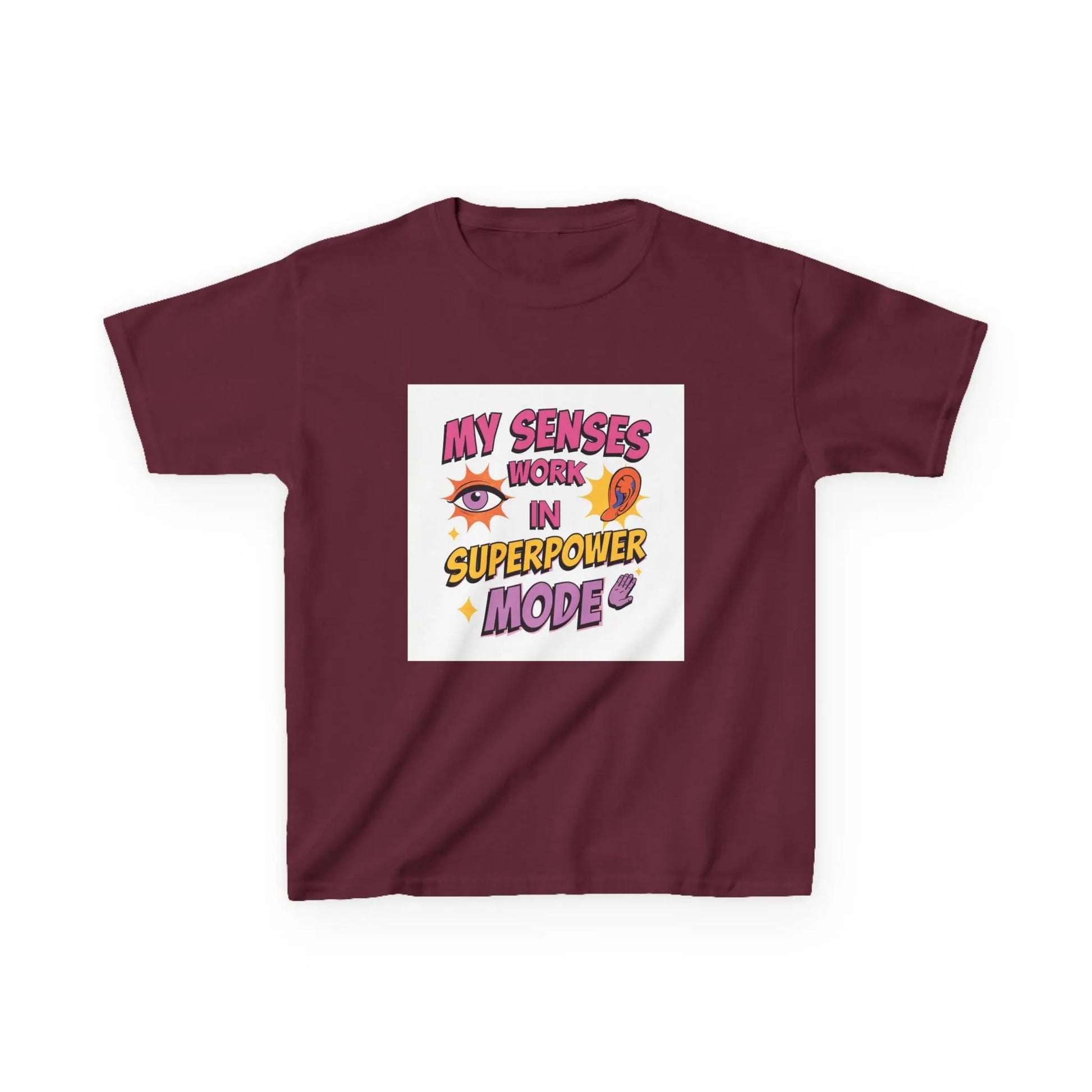 "My Senses Work in Superpower Mode" - Kids Autism Awareness T-Shirt Printify