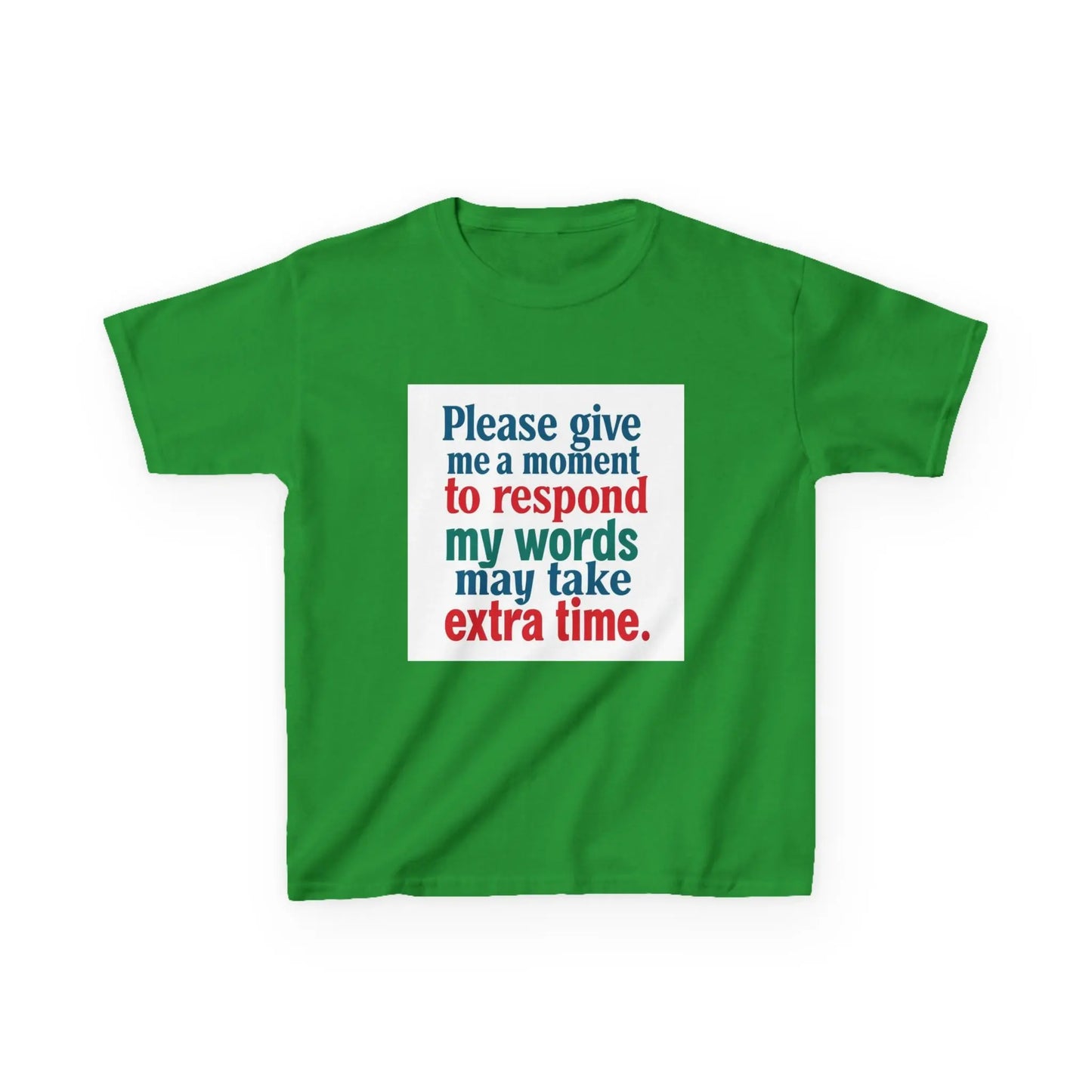 “Please give me a moment to respond” - Kids Autism Awareness T-Shirt Printify