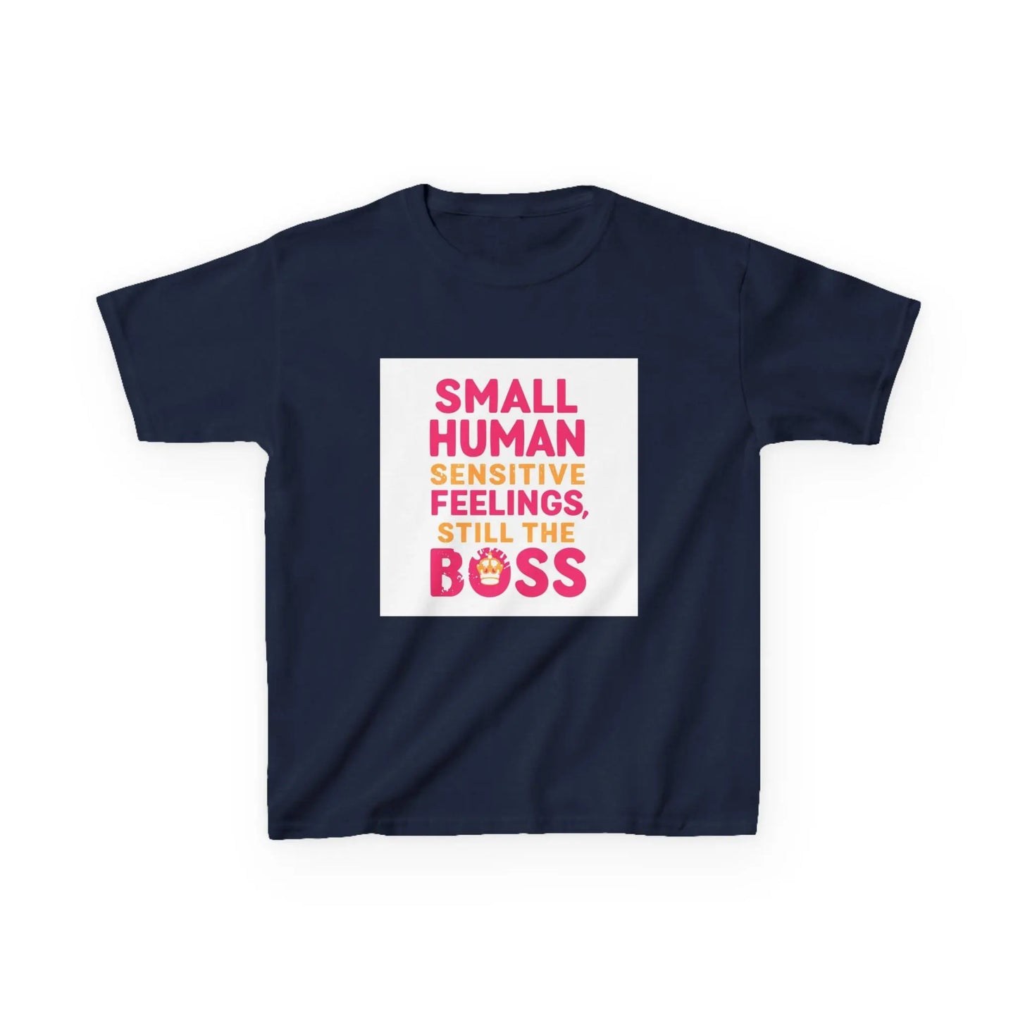 "Small Human Sensitive Feelings, Still the Boss" - Kids Autism Awareness T-Shirt Printify