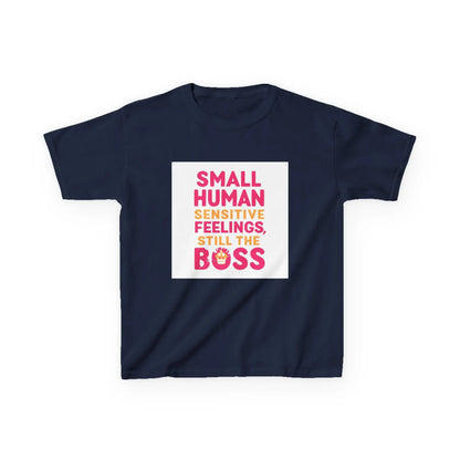 "Small Human Sensitive Feelings, Still the Boss" - Kids Autism Awareness T-Shirt Printify