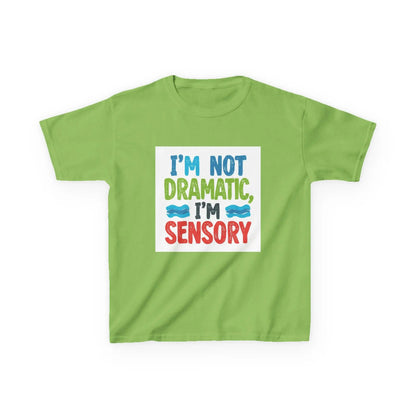 "I’m Not Dramatic, I’m Sensory" - Kids Autism Awareness T-Shirt Printify