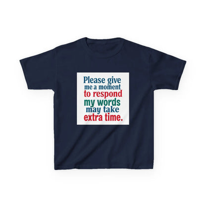 “Please give me a moment to respond” - Kids Autism Awareness T-Shirt Printify