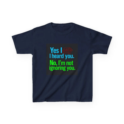 "Yes I heard you. No, I'm not ignoring you." - Kids Autism Awareness T-Shirt Printify