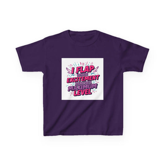 "I Flap When The Excitement Reaches Maximum Level" - Kids Autism Awareness T-Shirt Printify