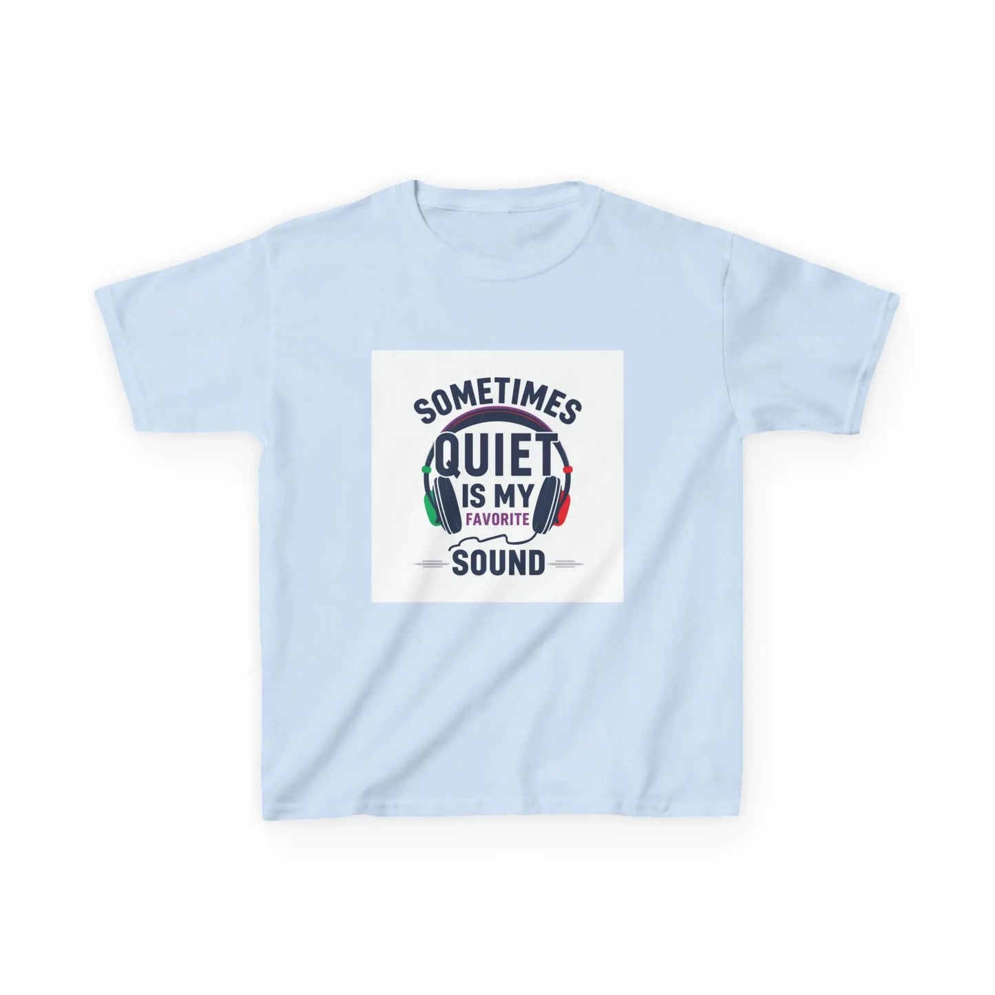 "Sometimes Quiet Is My Favorite Sound" - Kids Autism Awareness T-Shirt Printify