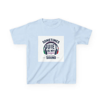 "Sometimes Quiet Is My Favorite Sound" - Kids Autism Awareness T-Shirt Printify