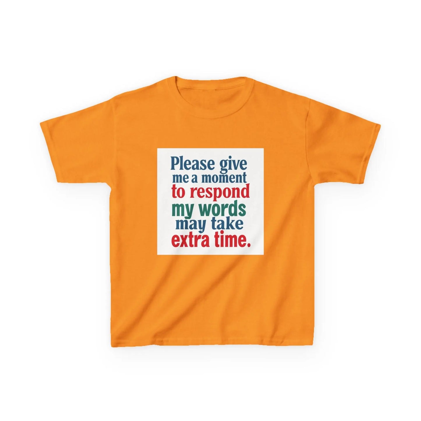 “Please give me a moment to respond” - Kids Autism Awareness T-Shirt Printify