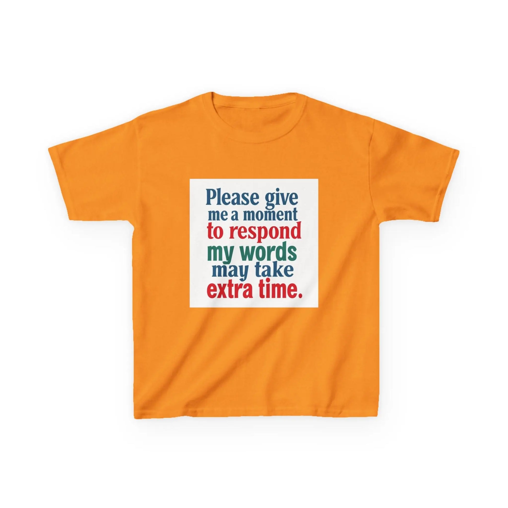 “Please give me a moment to respond” - Kids Autism Awareness T-Shirt Printify