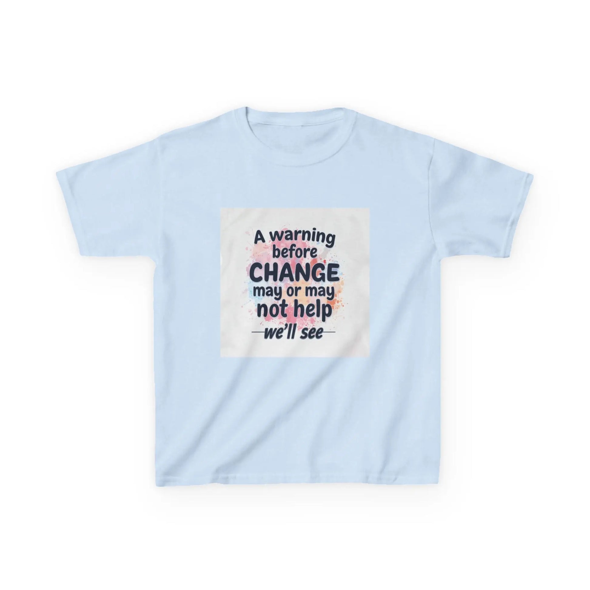 "A warning before CHANGE may or may not help — we'll see" - Kids Autism Awareness T-Shirt Printify