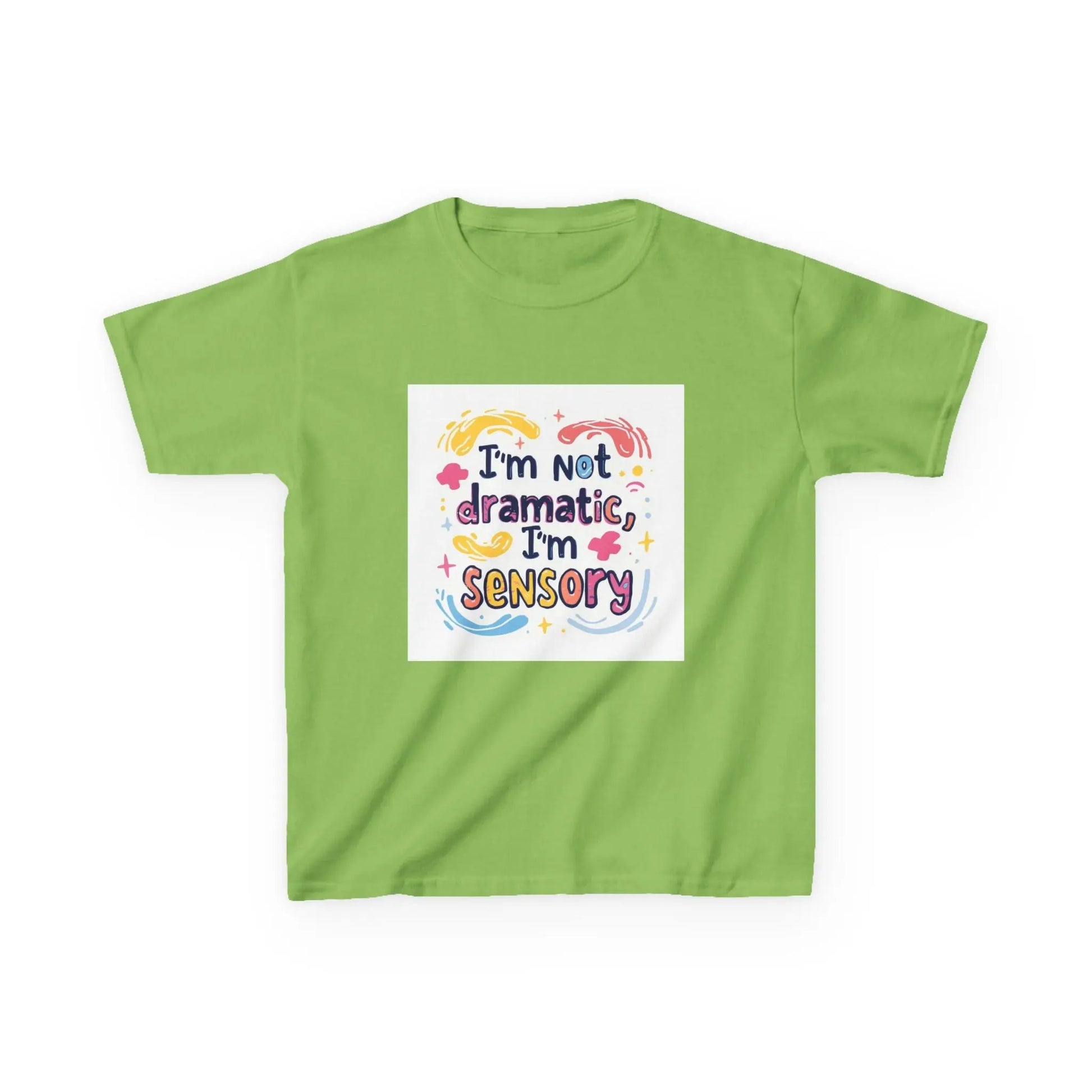 "I'm Not Dramatic, I'm Sensory" - Kids Autism Awareness T-Shirt Printify